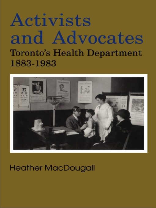 Title details for Activists and Advocates by Heather MacDougall - Available